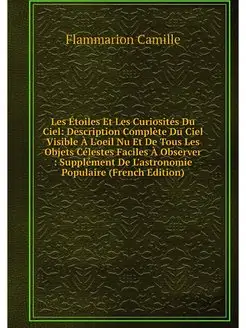 Les Etoiles Et Les Curiosites Du Ciel