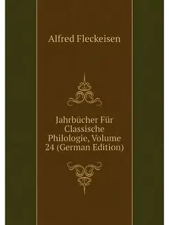 Jahrbucher Fur Classische Philologie