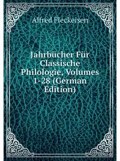 Jahrbucher Fur Classische Philologie