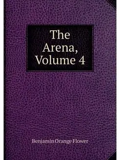 The Arena, Volume 4