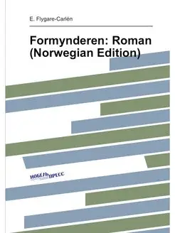 Formynderen Roman (Norwegian Edition)