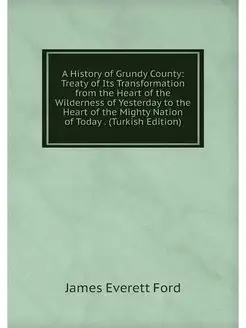 A History of Grundy County Treaty of