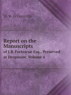 Report on the Manuscripts of J.B. For