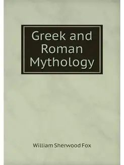 Greek and Roman Mythology