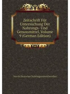 Zeitschrift Fur Untersuchung Der Nahr