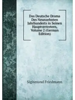 Das Deutsche Drama Des Neunzehnten Ja