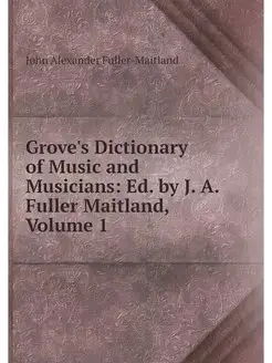 Grove's Dictionary of Music and Music