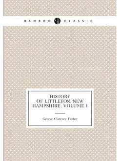 History of Littleton, New Hampshire