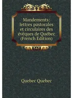 Mandements lettres pastorales et cir