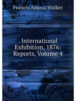 International Exhibition, 1876 Rep