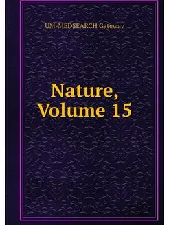 Nature, Volume 15