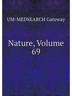 Nature, Volume 69