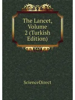 The Lancet, Volume 2 (Turkish Edition)