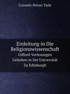 Einleitung in Die Religionswissenscha