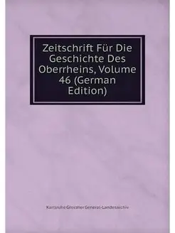 Zeitschrift Fur Die Geschichte Des Ob