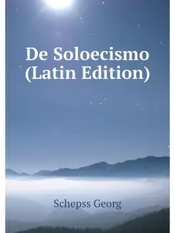 De Soloecismo (Latin Edition)