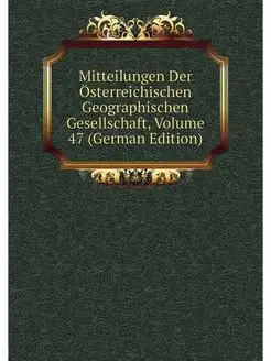 Mitteilungen Der Osterreichischen Geo