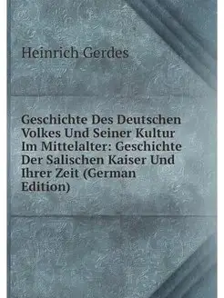 Geschichte Des Deutschen Volkes Und S