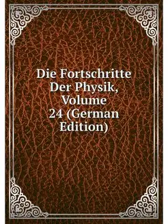 Die Fortschritte Der Physik, Volume 2