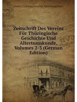 Zeitschrift Des Vereins Fur Thuringis