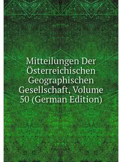 Mitteilungen Der Osterreichischen Geo