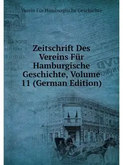 Zeitschrift Des Vereins Fur Hamburgis