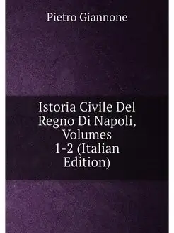 Istoria Civile Del Regno Di Napoli, V