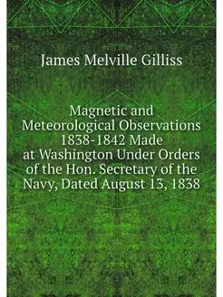 Magnetic and Meteorological Observati