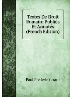 Textes De Droit Romain Publies Et An