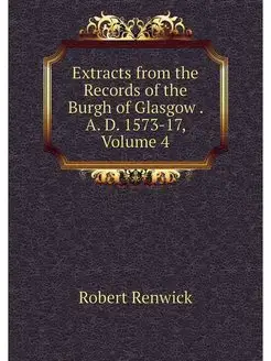 Extracts from the Records of the Burg