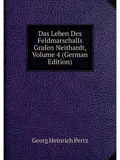 Das Leben Des Feldmarschalls Grafen N