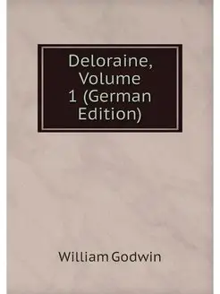 Deloraine, Volume 1 (German Edition)