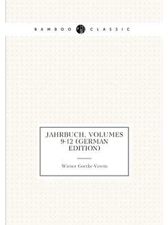 Jahrbuch, Volumes 9-12 (German Edition)