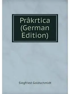 Prâkrtica (German Edition)