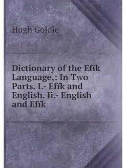 Dictionary of the Efik Language, In