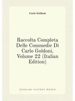 Raccolta Completa Delle Commedie Di Carlo Goldoni, V