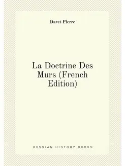 La Doctrine Des Murs (French Edition)