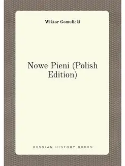 Nowe Pieni (Polish Edition)