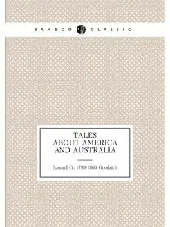 Tales about America and Australia