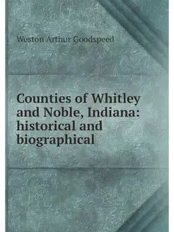 Counties of Whitley and Noble, Indian