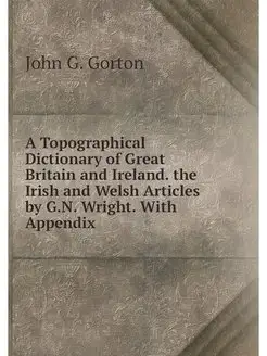 A Topographical Dictionary of Great B