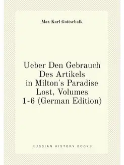 Ueber Den Gebrauch Des Artikels in Milton's Paradise