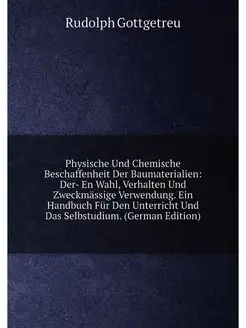 Physische Und Chemische Beschaffenheit Der Baumateri