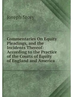 Commentaries On Equity Pleadings, and