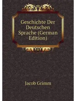 Geschichte Der Deutschen Sprache (Ger