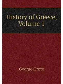 History of Greece, Volume 1