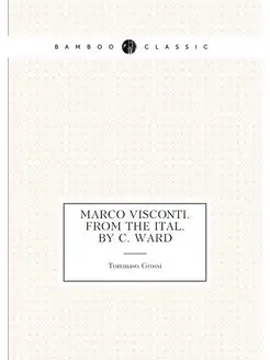 Marco Visconti. from the Ital. by C. Ward