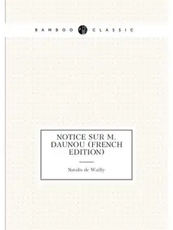 Notice Sur M. Daunou (French Edition)