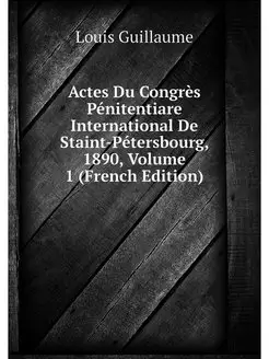 Actes Du Congres Penitentiare Interna