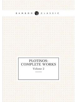 Plotinos Complete Works. Volume 2